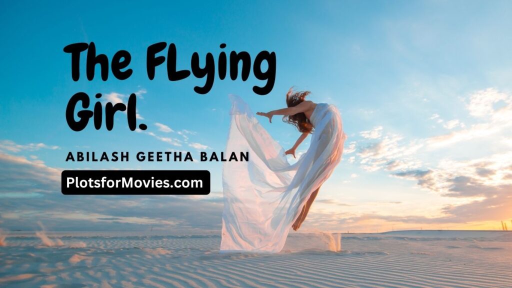 The FLying Girl by Abilash Geetha Balan