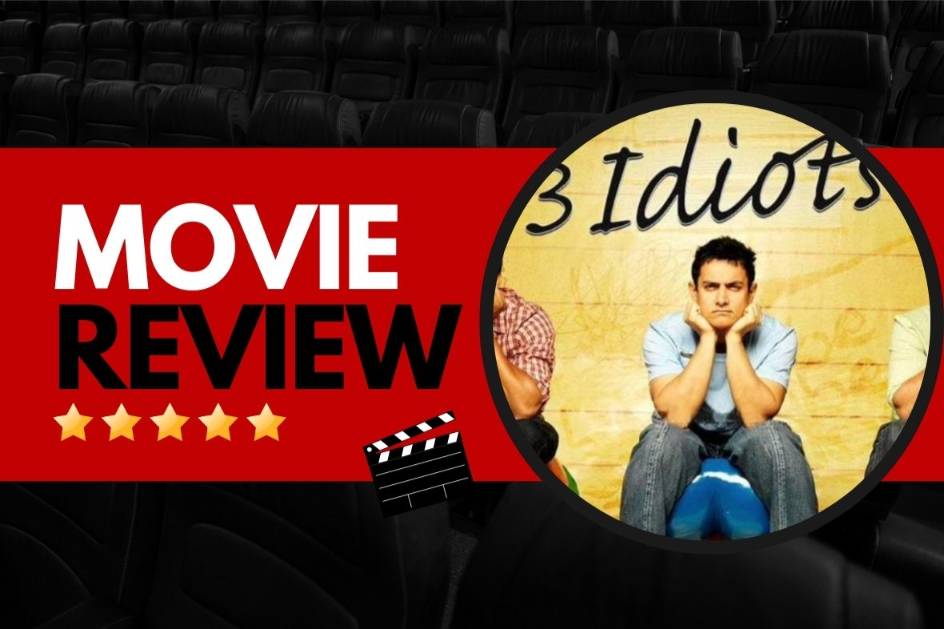 3 Idiots (2009) Movie Review