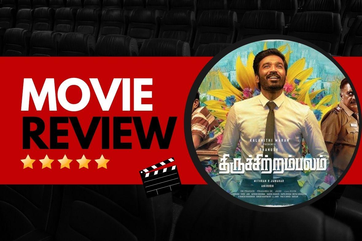Thiruchitrambalam movie review