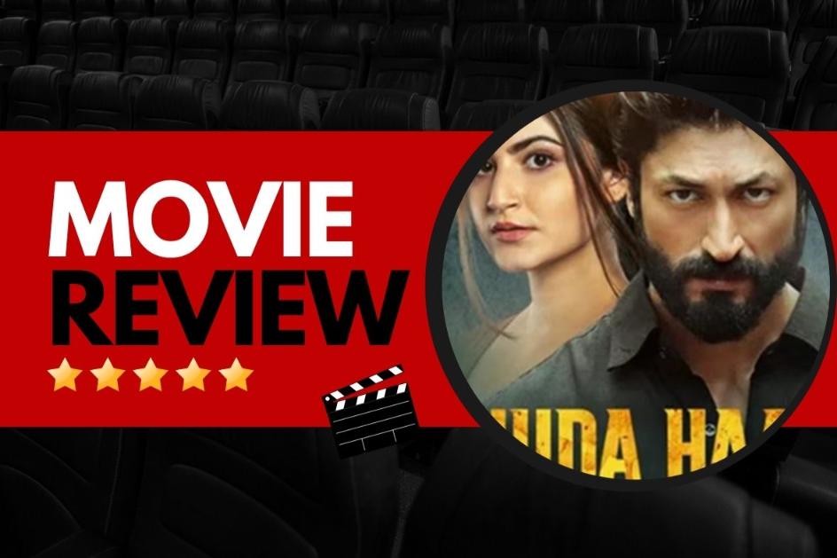 Khuda Haafiz Chapter 2: Agni Pariksha Review