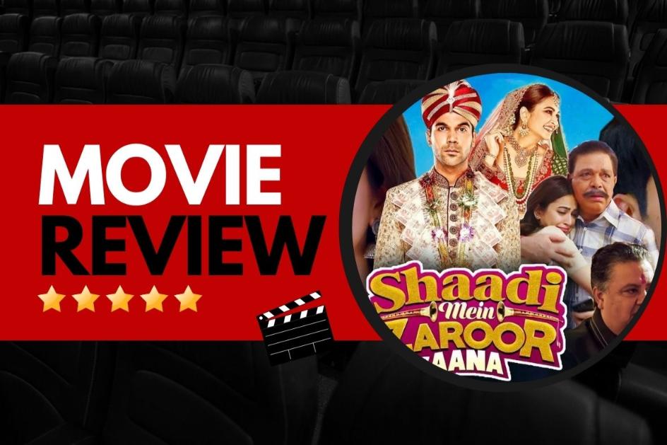 Shaadi Mein Zaroor Aana Review