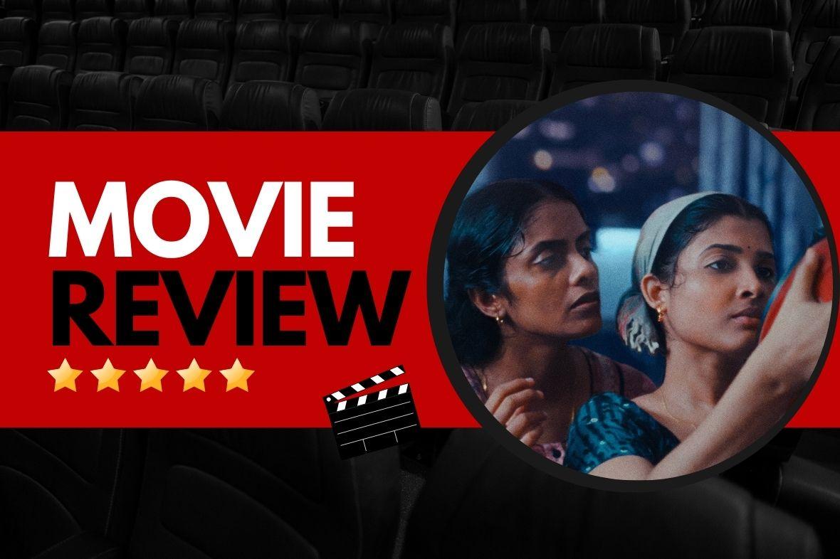 All We Imagine As Light Movie Review