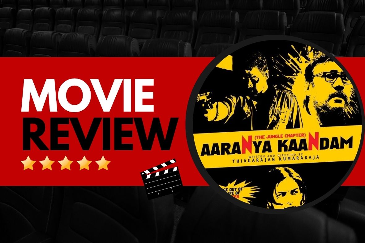 Aaranya Kaandam Movie Review