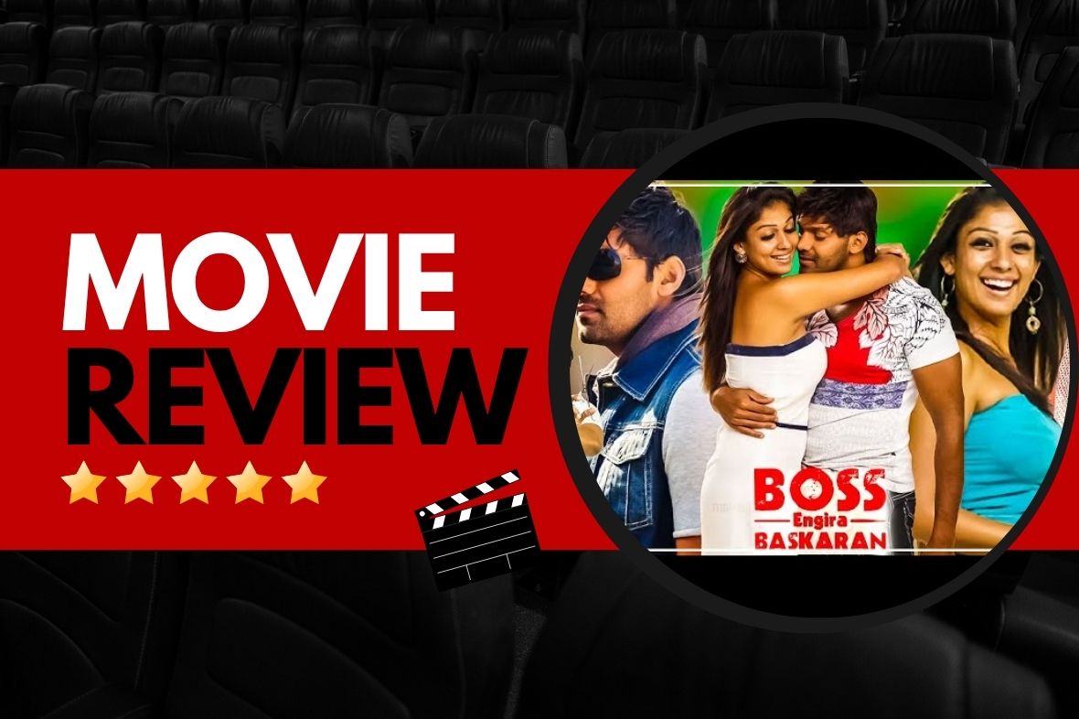 Boss Engira Bhaskaran Movie Review