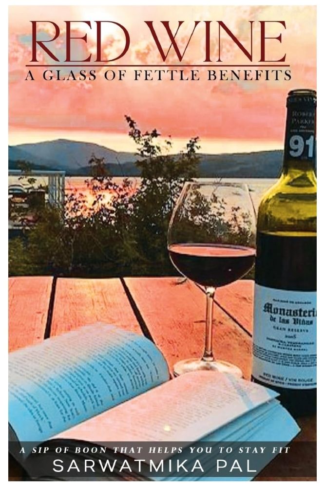 Red Wine: A Glass of Fettle Benefits